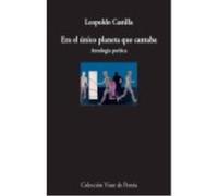 Era El Único Planeta Que Cantaba: Antología Poética - Castilla, Leopoldo Castilla, Leopoldo (Auteur)
