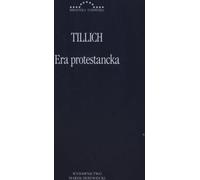 Era protestancka - Paul Tillich (livre en polonais)