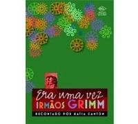 Era Uma Vez... Irmãos Grimm Katia Canton (Auteur)