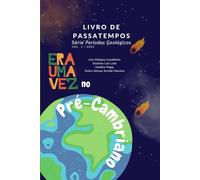 Era uma vez no Pré-Cambriano