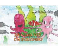 Era Uma Vez Um Polvinho