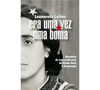 Era Uma Vez Uma Boina ? Memórias De Uma Professora - Do Estado Novo À Democracia Leonoreta Leitão (Auteur)