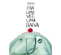 Era uma Vez uma Raiva