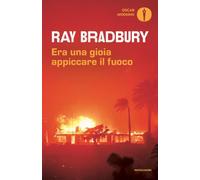 Era una gioia appiccare il fuoco
