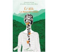 Érable La dynastie oubliée - Charlotte de Jong - L'harmattan - broché - Roman adolescent