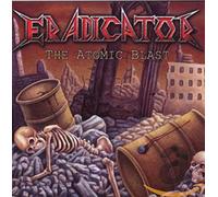 Eradicator - The Atomic Blast