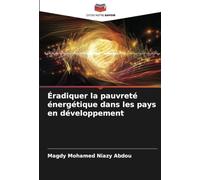 Éradiquer la pauvreté énergétique dans les pays en développement