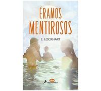 Éramos Mentirosos/ We Were Liars