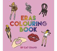Eras Colouring Book: A Taylor Swift-Inspired Journey Through 11 Iconic Eras with Icons & Concert Looks to Enjoy