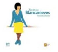 Érase Dos Veces Blancanieves - Gaudes, Belén, Macías, Pablo, De Marcos, Nacho (il.) Gaudes, Belén, Macías, Pablo, De Marcos, Nacho Il (Auteur)