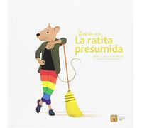 ÉRASE DOS VECES LA RATITA PRESUMIDA
