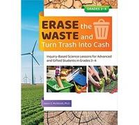 Erase the Waste and Turn Trash Into Cash by Jason S. McIntosh Jason S. McIntosh (Auteur)