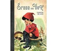 Erase Una Vez. Cuentos De Ayer - [Livre en VO] Aa Vv (Auteur)