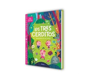 Érase una vez... ¿qué ves? - Los tres cerditos: Cuentos clásicos con muchas solapas