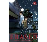 ERASED. La ville d'où j'ai disparu. Volume 6