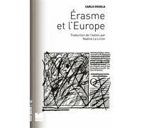Erasme et l’Europe - Carlo Ossola - Du Felin Eds - Poche - Etude