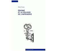 Erasme et le pouvoir de l'imprimerie