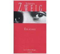 Erasme - Grandeur Et Décadence D'une Idée