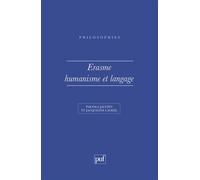 Erasme. Humanisme et langage - Paul Jacopin - Puf - broché - Livre