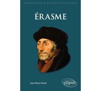Érasme - Jean-Pierre Duteil - Ellipses - broché - Biographie