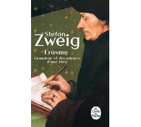 Erasme - Stefan Zweig - Lgf - Poche - Biographie