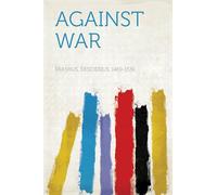 Erasmus Against War