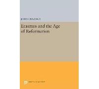 Erasmus and the Age of Reformation (Princeton Legacy Library) - [Livre en VO] Johan Huizinga (Auteur)