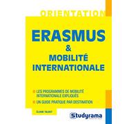 Erasmus et mobilité internationale: Les programmes de mobilité internationale pour études