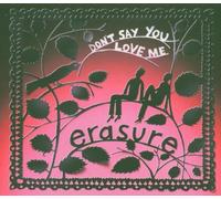 Erasure - Don't Say You Love Me [Import]