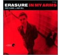 Erasure - in My Arms/Heart of Glass