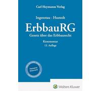 ErbbauRG - Gesetz über das Erbbaurecht: Kommentar