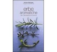 Erbe Aromatiche Per Il Benessere E La Cucina