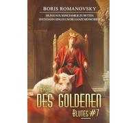 Erbe des goldenen Blutes Buch 7: Eine Portal Progression-Fantasy Serie