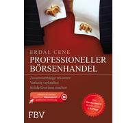 Erdal Cene Professioneller Börsenhandel: Zusammenhänge erkennen, Verlust (Relié)