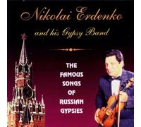 Erdenko,Nikolay - The Famous Songs of Russian Gypsies [Import]
