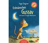 Erdmännchen Gustav und seine lustigsten Abenteuer: Sammelband mit 3 Bänden: Nachts auf dem Sambesi/Gustav vor, noch ein Tor! / Spurlos verschwunden