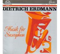 Erdmann, D. - Concerto Saxophone/Saxophonata/Fantasia Colora