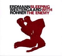 Erdmann Daniel - Sleeping with The Enemy [Import]