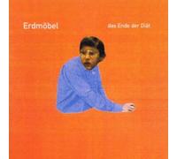 ERDMÖBEL - ENDE DER DIÄT CD NEUF