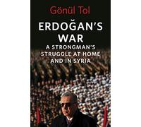 Erdogan's War: A Strongman's Struggle at Home and in Syria