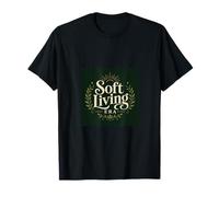 Ère de Douceur de Vivre, Style de Vie Confortable, Bien-être Mental T-Shirt