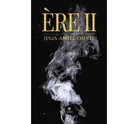 Ère II - Julia-Angel Cointe - Le Lys Bleu - broché - Poésie