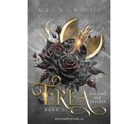 Erea - Band 5 Das Erbe der Drachen - Arin Wolf - Weltenbaum Verlag - ebook (ePub) - Livre