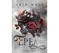 Erea - Band 7 Weltenbrand - Arin Wolf - Weltenbaum Verlag - ebook (ePub) - Livre