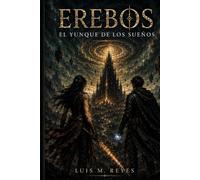 Erebos: El Yunque de los Sueños