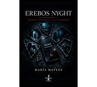 Erebos Nyght: Donde Mueren las Madres