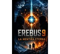 Erebus 9: La mentira eterna