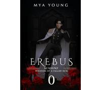 Erebus Academy: Whispers of a Fallen Heir