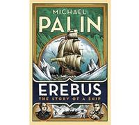 Erebus: The Story of a Ship - [Version Originale] Inconnu (Auteur)