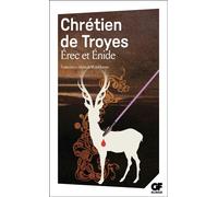 Chrétien de Troyes – Érec et Énide – Flammarion – Poche